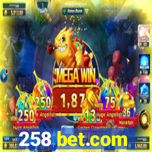 258 bet.com